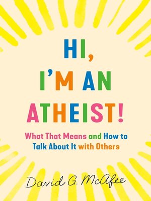 cover image of Hi, I'm an Atheist!